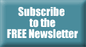Subscribe to the FREE Newsletter